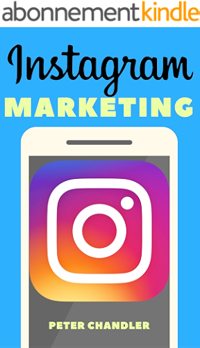 Download Instagram Marketing: A Guide to Building Your Brand, Getting as many followers as you want, and attracting an Engaging Audience (English Edition) PDF