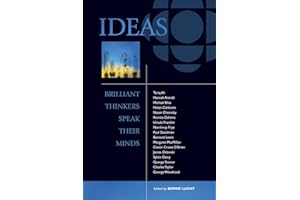 Ideas: Brilliant Thinkers Speak Their Minds