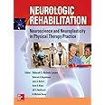 Neurologic Rehabilitation: Neuroscience and Neuroplasticity in Physical Therapy Practice