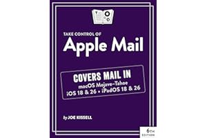 Take Control of Apple Mail, 6th Edition