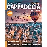 CAPPADOCIA 2025-2026:: Explore Turkey’s Otherworldly Fairy Chimneys, Hot Air Balloon Flights at Sunrise, Ancient Underground Cities, Hidden Valleys, Local Culture, Delicious Cuisine & Hiking Trails.