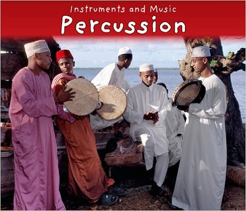 Percussion (Instruments and Music), by Daniel Nunn Percussion (Instruments and Music), by Daniel Nunn
