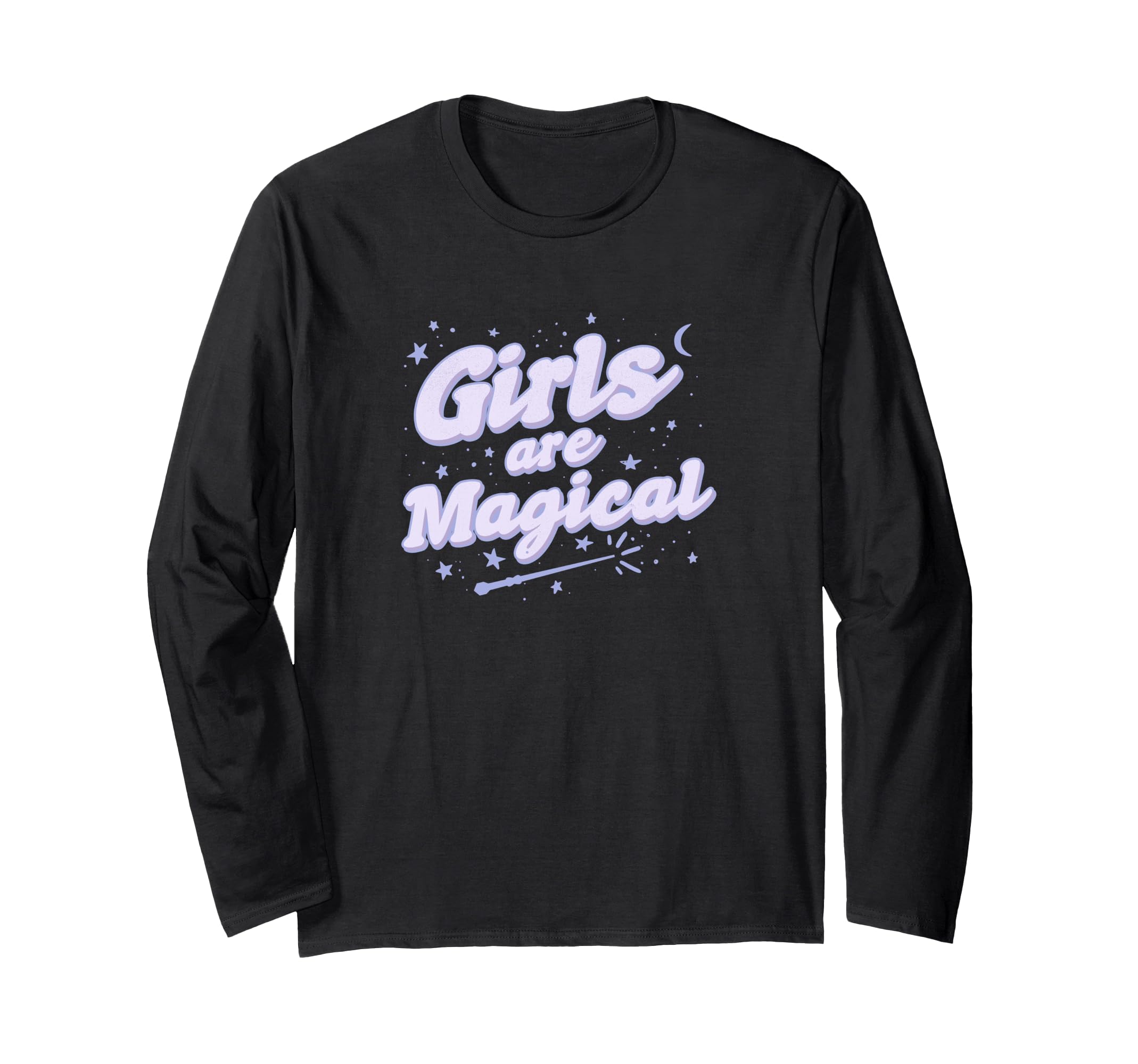Girls Are Magical Magic Wand and Stars Long Sleeve T-Shirt