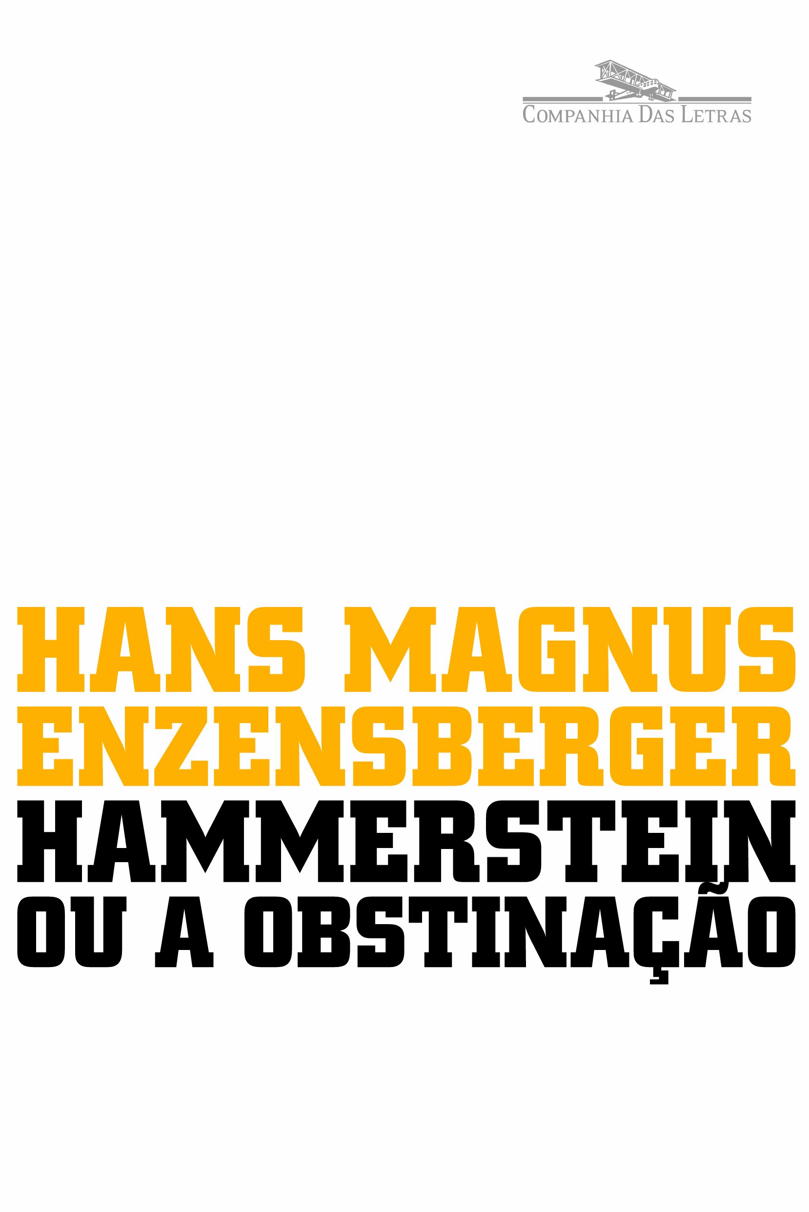 Hammerstein ou A Obstinação PDF Hans Magnus Enzensberger