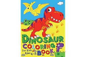 Dinosaur Coloring Book: For Kids ages 4-8 (Silly Bear Coloring Books)