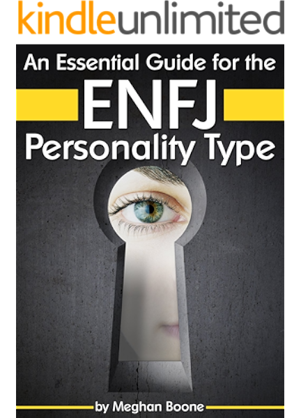 An Essential Guide For The Enfj Personality Type Insight Into