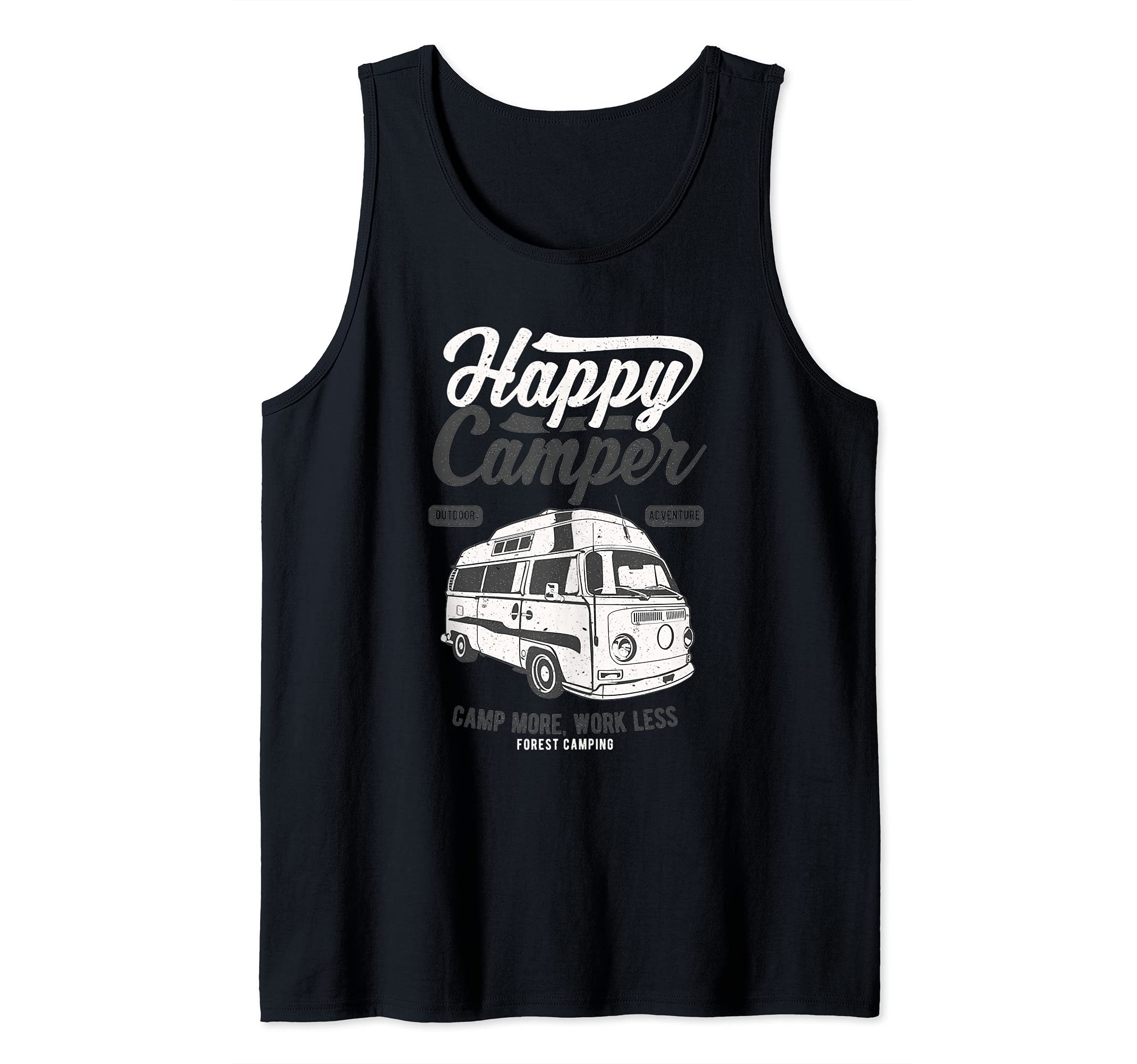 Happy Camper - Camp More, Work Less - Great Outdoors Gift Tank Top