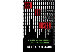 Seen Yet Unseen: A Black Woman Crashes the Tech Fraternity