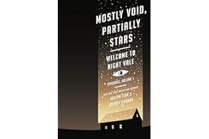 Mostly Void, Partially Stars: Welcome to Night Vale Episodes, Volume 1