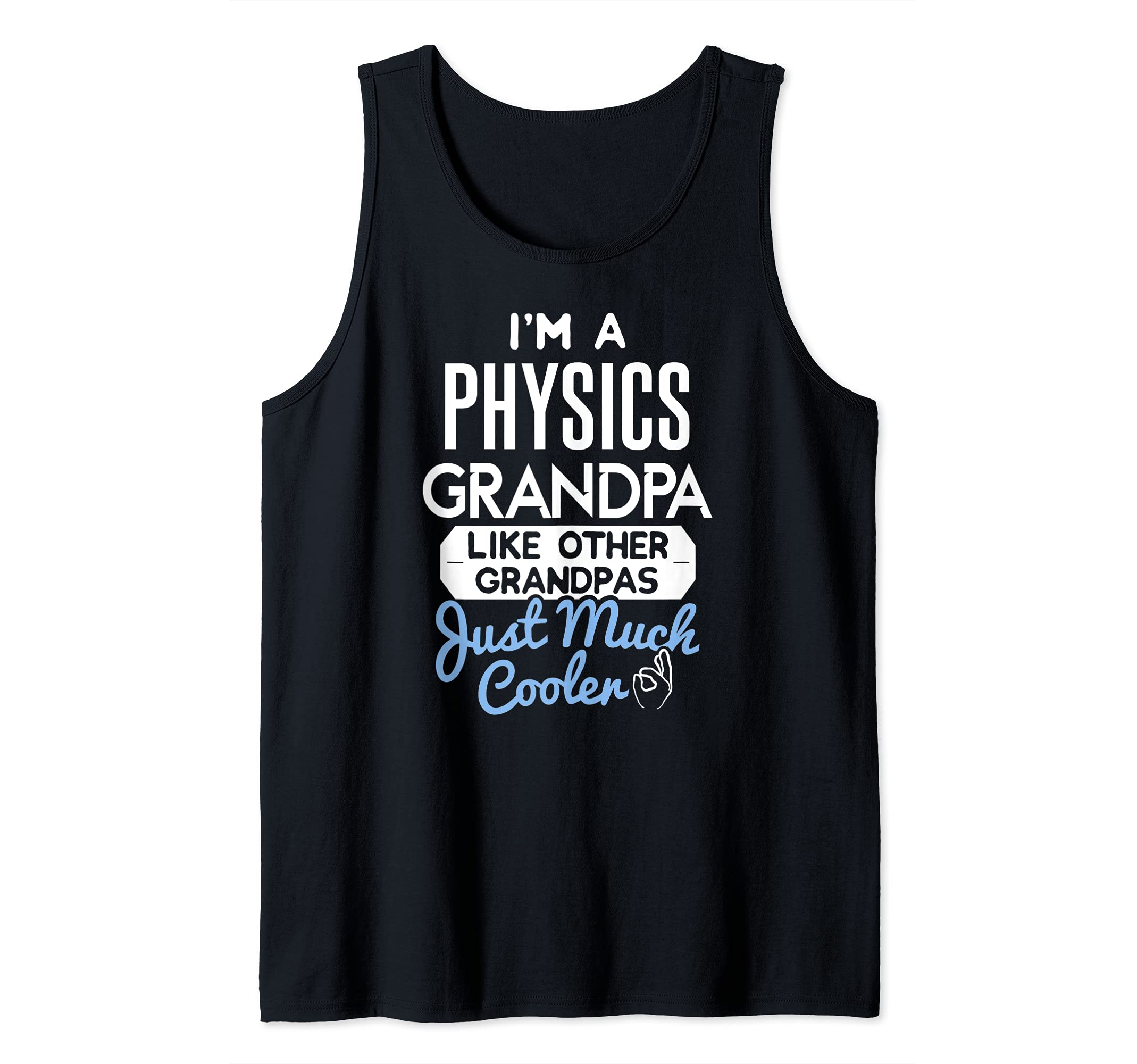 Cool Fathers Day Design Physics Grandpa Tank Top
