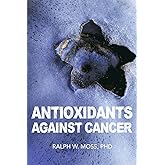 Antioxidants Against Cancer