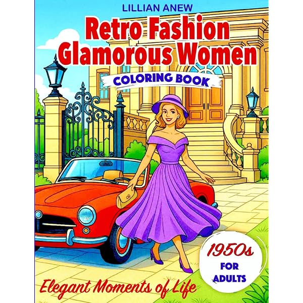 1960s Retro Fashion Coloring Book for Women and Teen Girls