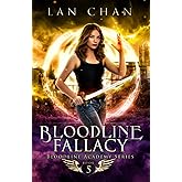Bloodline Fallacy: A Young Adult Urban Fantasy Academy Novel (Bloodline Academy)