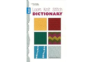Leisure Arts Loom Knit Stitch Dictionary Knitting Book