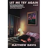 Let Me Try Again: A Novel