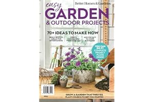 Better Homes and Gardens Easy Gardens & Outdoor Projects