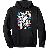 I Make Computer Beep Boop Beep Boop Network Engineer Pullover Hoodie