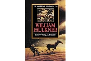 The Cambridge Companion to William Faulkner (Cambridge Companions to Literature)