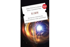 De l'infini: Horizons cosmiques, multivers et vide quantique (French Edition)