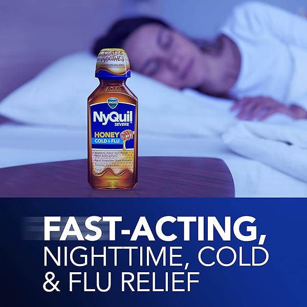 VICKS NYQUIL SEVERE HONEY COLD AND FLU MEDICINE, MAXIMUM STRENGTH, RELIEVES COUGH, SORE THROAT, FEVER, CONGESTION, 12 OZ