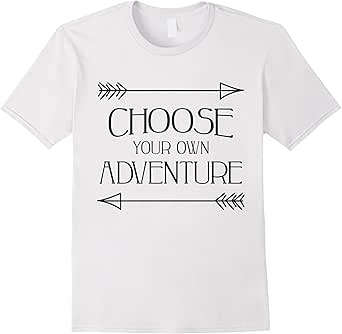 Men&rsquo;s Choose Your Own Adventure Shirt for Life Adventures XL White