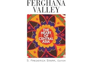Ferghana Valley (Studies of Central Asia and the Caucasus)