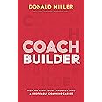 Coach Builder: How to Turn Your Expertise Into a Profitable Coaching Career