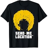 Send Me Location Papakha Hat T-Shirt T-Shirt