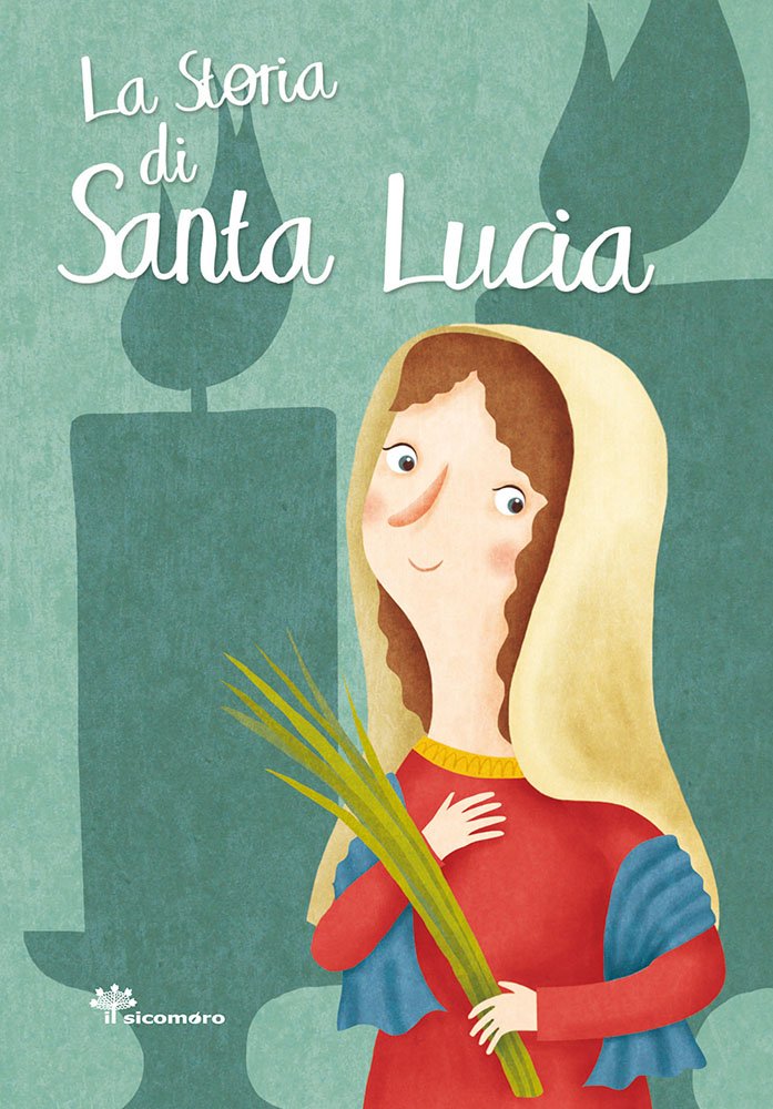 La Storia Di Santa Lucia Amazonit Francesca Fabris G