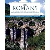 The Romans: From Village to Empire: A History of Rome from Earliest Times to the End of the Western Empire
