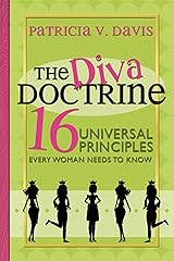 The Diva Doctrine: 16 Universal Principles Every Woman Needs to Know Kindle Edition
