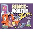 Bingeworthy: A Zits Treasury