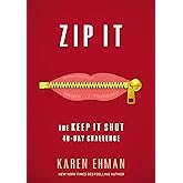 Zip It: The Keep It Shut 40-Day Challenge