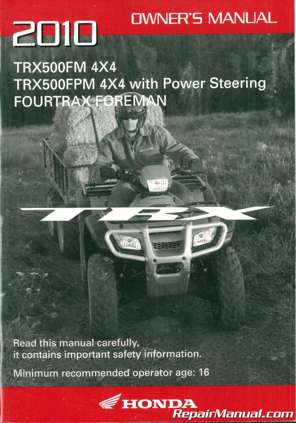 31HP0750 2010 Honda TRX500FM FPM FourTrax Foreman ATV Owners Manual  Paperback – 2004
