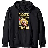 Pisces Queen I Level Up It's My Birthday Zodiac Sign Zip Hoodie