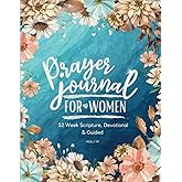 Prayer Journal for women: 52 week Scripture,Devotional & Guided