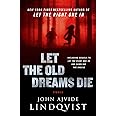 Let the Old Dreams Die 
