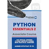 Python Essentials 2: The Official OpenEDG Python Institute Course Book &ndash; Aligned with PCAP-31-0x Certification Exam