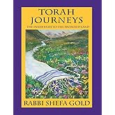 Torah Journeys: The Inner Path to the Promised Land