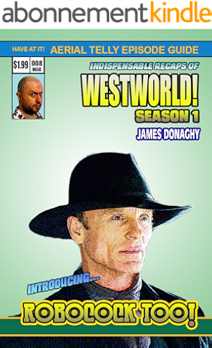 Download Westworld Season 1 Episode Guide (English Edition) PDF