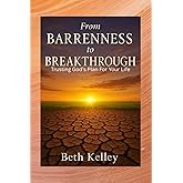 From Barrenness To Breakthrough: Trusting God's Plan For Your Life