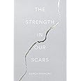 The Strength In Our Scars: Bianca Sparacino: 9780996487191: Amazon.com ...