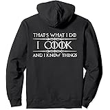 Chef & Cook Gifts - I Cook & I Know Things Funny Cooking Pullover Hoodie