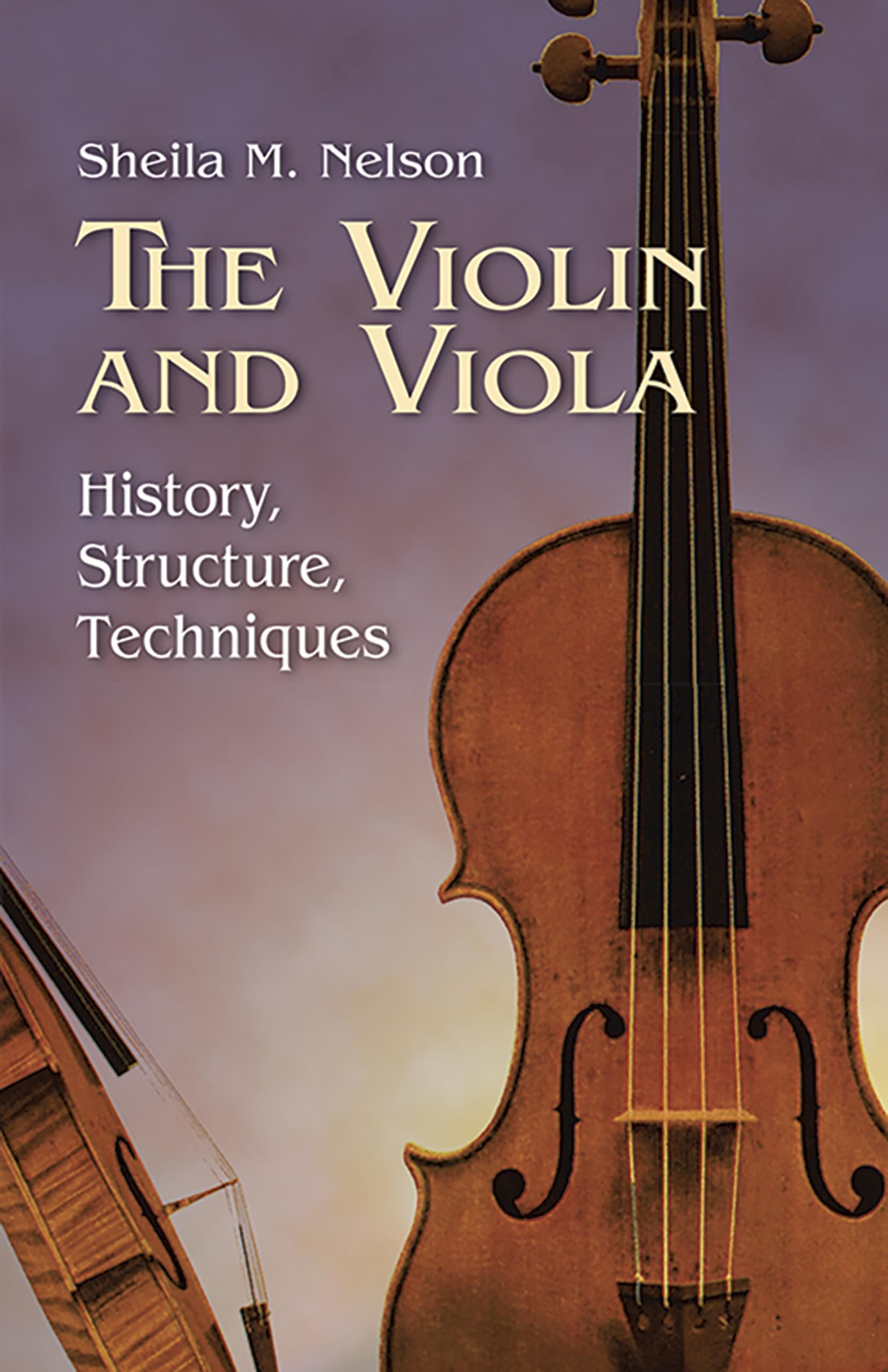 Mua The Violin and Viola History, Structure, Techniques (Dover Books