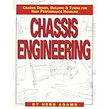 Chassis Engineering: Chassis Design, Building & Tuning for High Performance Handling