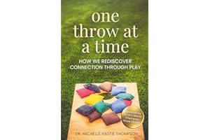 One Throw at a Time: How We Rediscover Connection through Play