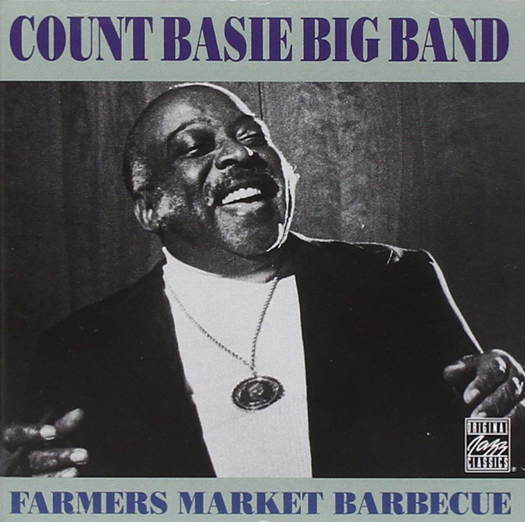 Amazon Farmer S Market Barbecue Count Basie ビッグバンド 音楽 Amazon Farmer S Market Barbecue Count Basie ビッグバンド 音楽