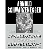 The New Encyclopedia of Modern Bodybuilding: The Bible of Bodybuilding, Fully Updated and Revised