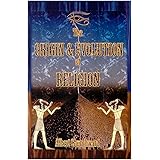 The Origin and Evolution of Religion