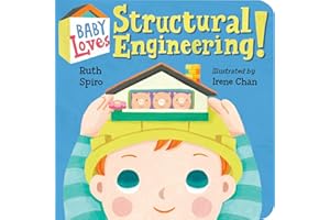 Baby Loves Structural Engineering!